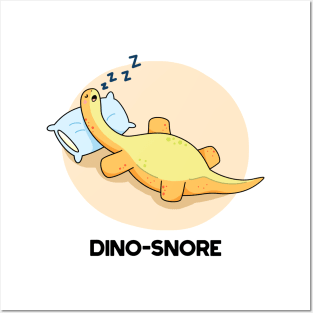 Dino-snore Cute Sleeping Dinosaur Pun Posters and Art